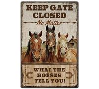 Hobbspring 1 cartel vintage de chapa metálica de 20 x 30 cm, cartel de caballo retro Keep Gate Closed No Matter What The Horses Tell You Póster Animales Metálicos Decoración de Pared para el Hogar