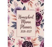 homeschool mama planner 2026-2027: Weekly & Monthly Lesson and Record Book for Teaching Multiple Kids | July to June
