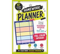 Homework Planner - Full Color: Student Assignment Notebook with Weekly Homework Tracking, ADHD-Friendly Planning & Undated Task Organization. Portable, Compact Size.