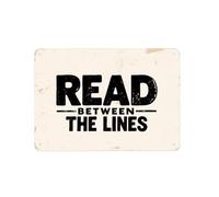 HUJWLBWF Read Between The Lines Sign Vintage Tin Sign Office Humor Wall Decor for Home Office Conference Room Witty Quote Funny Metal Sign (8 X 12 inch)