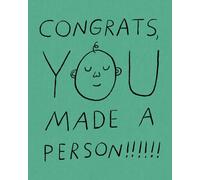 Humor Us Greeting Cards: Baby - Congrats, you made a person!!!!! (Pack of 6)