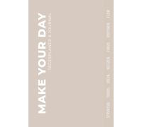 Hybrid Tagesplaner - Make Your Day: Sand Edition (Halbjahresplaner, A5, Hardcover, undatiert): All-in-One Planner & Journal mit 1 Tag/Seite, ... Gönnungen, Listen & digitalem Bonus-Content