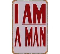 I Am A Man 1968 Historical Statement Vintage Metal Tin Sign for Office Study Man Cave Library Decor 8 X 12 in