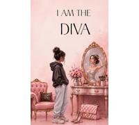 I Am the Diva: A Confidence & Self-Love Journal for Women | 72 Pages | 5 x 8 Inches