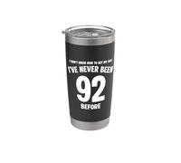 I Don't Know How To Act My Age 92 Cumpleaños Divertido Vaso térmico de acero inoxidable de doble pared
