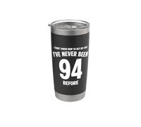 I Don't Know How To Act My Age 94 Cumpleaños Divertido Vaso térmico de acero inoxidable de doble pared
