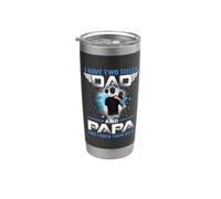 I Have Two Titles Dad And Papa Funny Fathers Day Vaso térmico de acero inoxidable de doble pared
