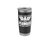 I Have Two Titles Dad And Plumber Funny Father Vaso térmico de acero inoxidable de doble pared