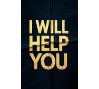 I Will Help You Journal: A Christian Notebook for Strength, Courage, and Faith | Isaiah 41:13