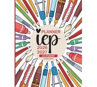 IEP Planner 2026-2027: All-in-One Organizer for IEP Meetings, Goals & Monthly Planning, 15 Student Caseload