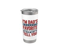 I'm Dad's Favorite He Told Me Not To Tell You Vaso térmico de acero inoxidable de doble pared