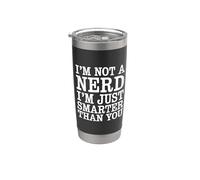 I'm Not A Nerd I'm Just Smarter Than You Brainy Jokes - Vaso térmico de acero inoxidable de doble pared
