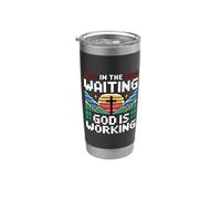 In The Waiting God Is Working Vaso térmico de acero inoxidable de doble pared