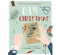Ina Mielkau Mein Adventskalender-Buch: DIY Christmas: 24 Bastelproje (Tapa dura)