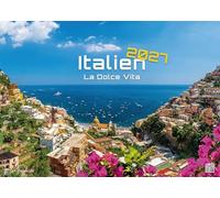 Italien - La Dolce Vita - 2027 - Kalender DIN A2: Der Wandkalender mit den schönsten Motiven aus Italien für das Jahr 2027 im extragroßen Format DIN A2 (ca. 60 x 42 cm)!