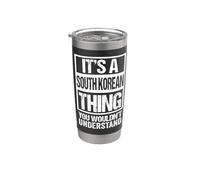 It's A South Korean Thing You Wouldn't Understand Korea Vaso térmico de acero inoxidable de doble pared