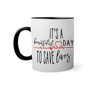 It's Beautiful Day To Save Lives Red Heartbeat Taza de color negro con mango a juego 330ml