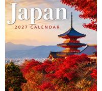 Japan Calendar 2027: Japanese Travel Photography