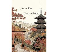 Japan Eki Stamp Book: A premium journal for Japanese railway stamp collectors - Kyoto Vintage Edition