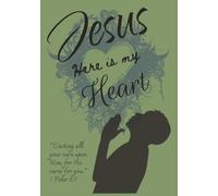 Jesus, here is my Heart: 100-page Prayer and Bible Study Journal with Scripture and Cross Art on every page. College ruled lines for more space to ... love to journal or that have just started.