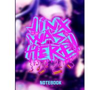 JINX WAS HERE Graffiti Neon Arcane Theme Comic Style Notebook: Street Art Style Notebook For Teens (8.5 x 11 inches) Blank Lined Notebook Journal- 120 Pages