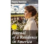 Journal Of A Residence In America (ebook)