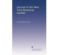 Journal of the New York Botanical Garden: Volume 7