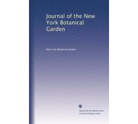 Journal of the New York Botanical Garden: Volume 9