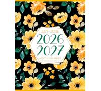July 2026-June 2027 Monthly Planner: Large Weekly and Monthly Schedule Organizer & Calendar | Simple 52 Weeks At a Glance Layout Agenda with Goals & Notes (Jul 26-Jun 27)
