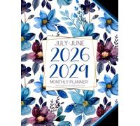 July 2026-June 2029 Monthly Planner: Large Weekly & Monthly Schedule Organizer with Calendars | Simple At a Glance Layout 3 Year Agenda (Starting in Jul 2026)