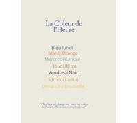 La Coleur de l'Heure: A Guided Gratitude Journal with a Creative Mood Tracker & Weekly Reflection Pages to Paint Your Story and Track Your Emotional ... The Perfect Aesthetic Gift for Self-Care)