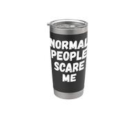 La gente normal me asusta Vaso térmico de acero inoxidable de doble pared