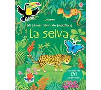 La selva (Mi primer libro de pegatinas)