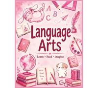 Language Arts Notebook: Writing, Reading & Creativity Journal for Students
