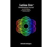Latina Zen Manifestation Journal: The 3-6-9 Method
