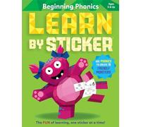 Learn by Sticker: Beginning Phonics: Use Phonics to Create 10 Friendly Monsters!: 2