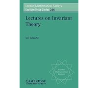 Lectures on Invariant Theory: 296 (London Mathematical Society Lecture Note Series, Series Number 296)