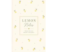 Lemon Notes: Fresh Ideas & Bright Thoughts Notebook: 100 Lined Colored Pages (The Summer Soft Life Collection)