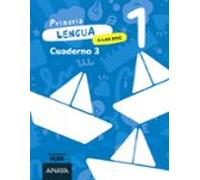 lengua 1º primaria cuaderno 3 a las dos