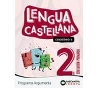 lengua castellana 2º educacion primaria argumenta cuaderno 6 innova 2