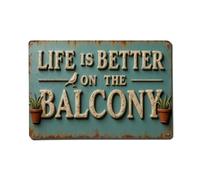 Letrero de metal vintage con texto en inglés "Life Is Better On The Balcony" para decoración de pared interior y exterior, póster de metal retro de 8 x 12 pulgadas