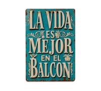Letrero de metal vintage con texto en inglés "Life Is Better On The Balcony" para decoración de pared interior y exterior, 8 x 12 pulgadas