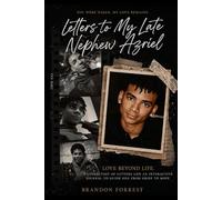 Letter to My Late Nephew Azriel: A Collection of Letters and an Interactive Journal to Guide You from Grief to Hope
