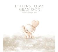 Letters to My Grandson - Baby: A Guided Keepsake Journal from Grandma and Grandpa to Baby Boy - Letterly Guided Journals