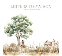 Letters to My Son: A Guided Journal of Memories, Life Lessons, and Love - Letterly Guided Journals