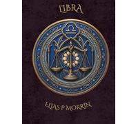 Libra: Arcane Zodiac Hardcover Journal & Planner - Diplomatic Scales: Notebook for Balance, Relationships & Aesthetic Goals, Air Sign, Venus Ruled