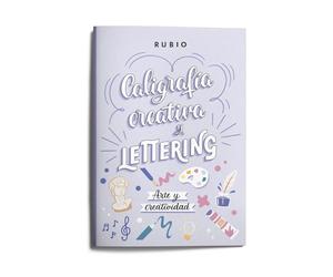 Libro Caligrafía creativa y lettering. Arte y Creatividad | RUbio lettering