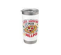 Life Happens Pizza ayuda a los amantes de la comida Humor gastronómico Vaso térmico de acero inoxidable de doble pared