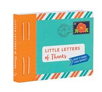 Little Letters of Thanks: Keep It Short and Sweet (Letters To My)