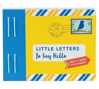 Little Letters to Say Hello: (Letters to Open When, Thinking of You Letters, Long Distance Family Letters) (Letters To My): Keep It Short and Sweet